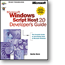 Microsoft�  Windows� Script Host 2.0 Developer's Guide